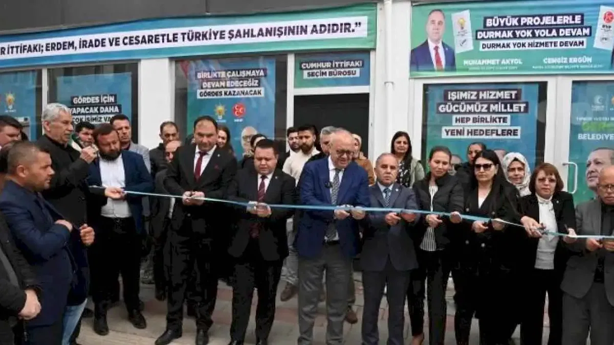 Gördes’te Cumhur İttifakı Seçim Bürosu açıldı