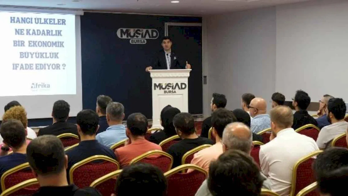 MÜSİAD Bursa’da Afrika İhracat Fırsatları konuşuldu