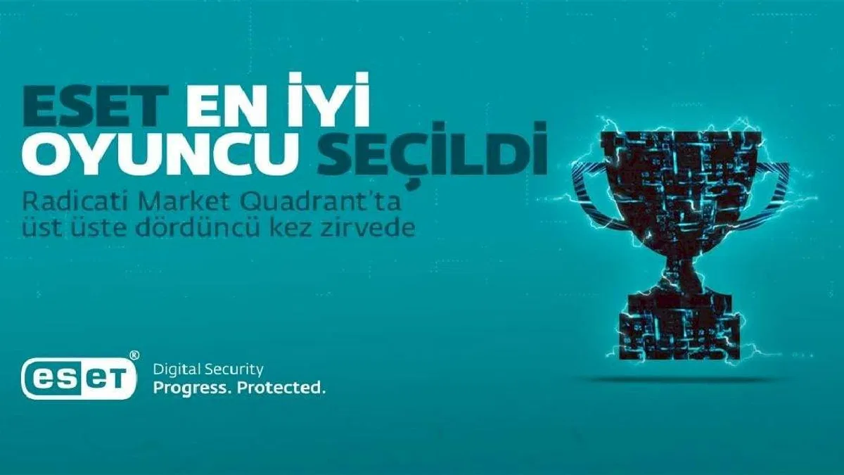 ESET, Radicati Market Quadrant’ta Dördüncü Kez “En İyi Oyuncu” Seçildi