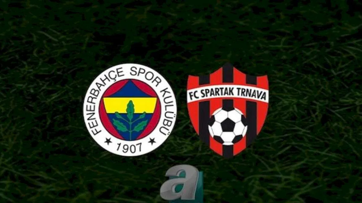 Fenerbahçe - Spartak Trnava maçı ne zaman? Saat kaçta ve hangi kanalda? | UEFA Konferans Ligi
