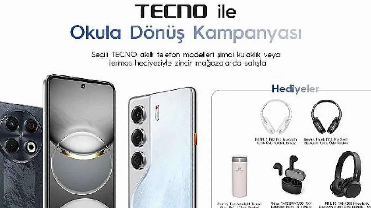 TECNO'dan Okula Dönüş Kampanyası: Yeni Döneme Teknolojiyle Başla!