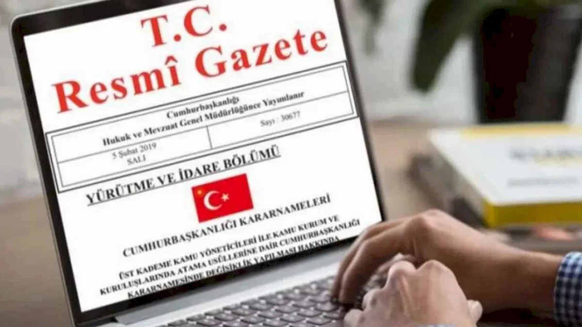Yeni atamalar Resmi Gazete’de yayımlandı
