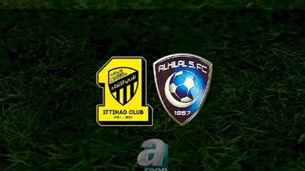 Al İttihad - Al Hilal maçı ne zaman, saat kaçta ve hangi kanalda? | Suudi Arabistan Pro Lig