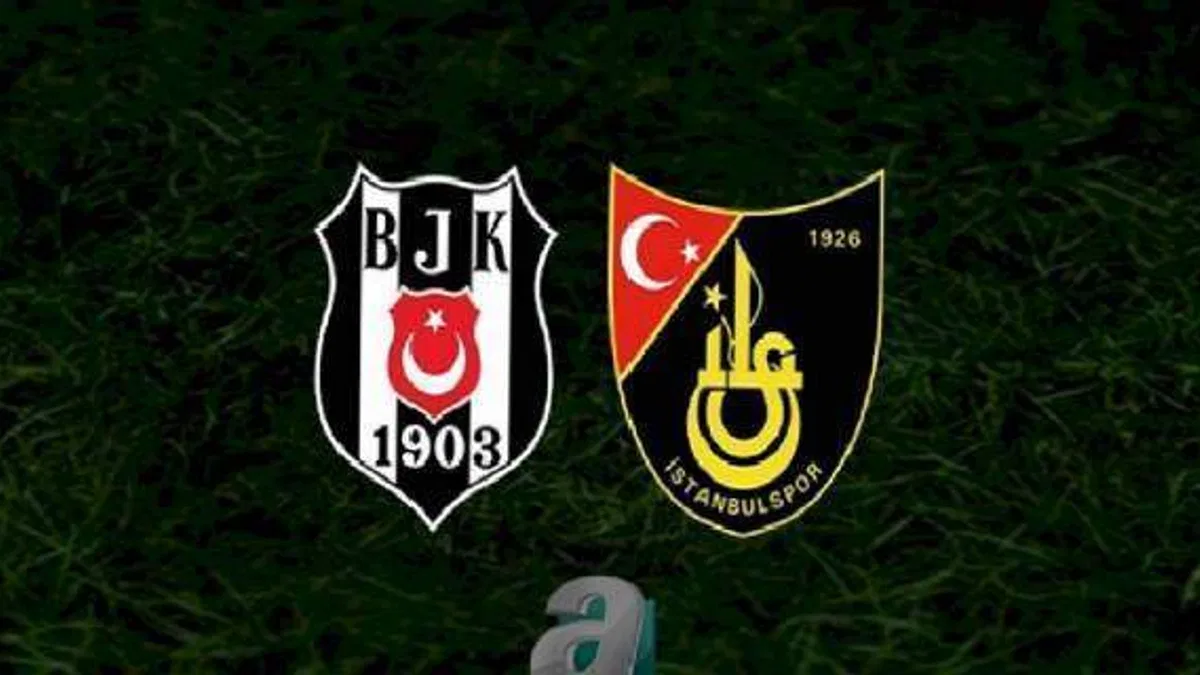 Beşiktaş - İstanbulspor maçı ne zaman, saat kaçta ve hangi kanalda? | Spor Toto Süper Lig