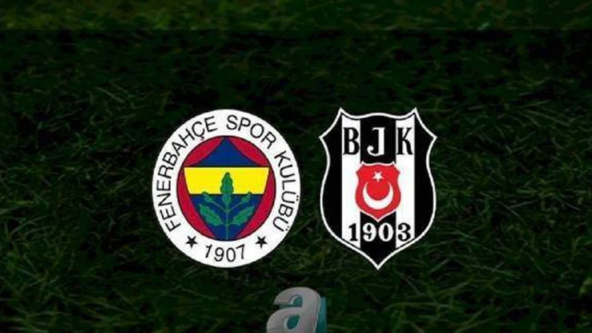 FB-BJK derbisi ne zaman? Fenerbahçe-Beşiktaş maçı saat kaçta ve hangi kanalda canlı yayınlanacak? | Spor Toto Süper Lig
