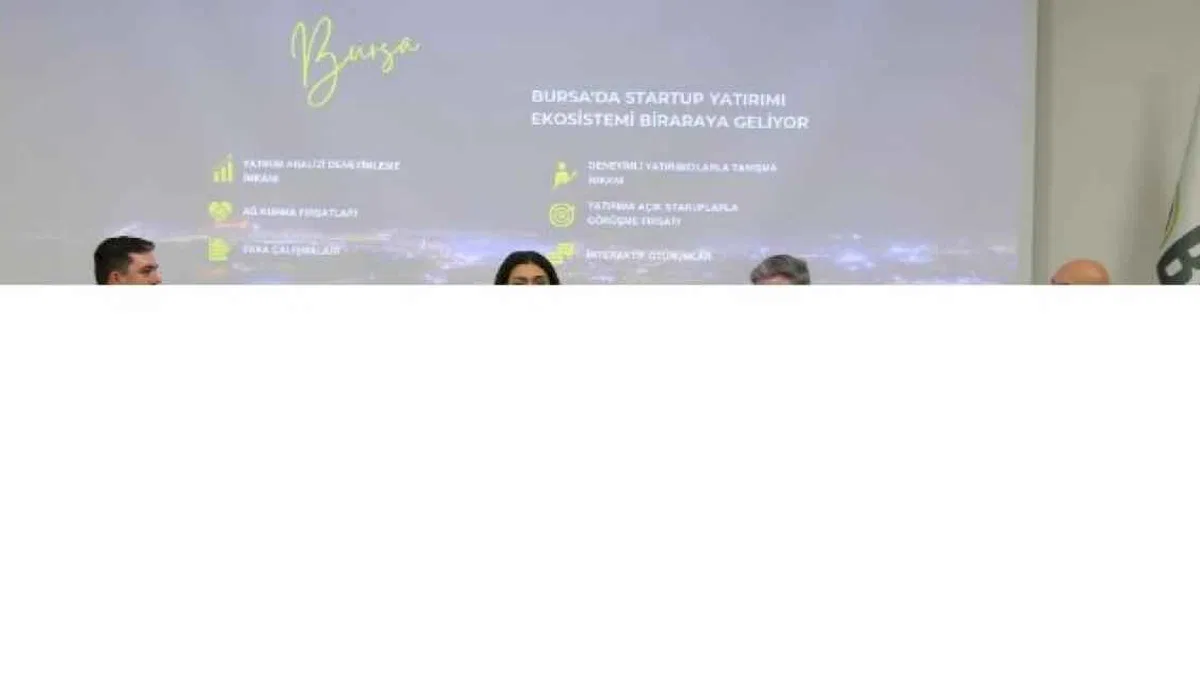 Bursa’da startup yatırımcı ekosistemi buluştu