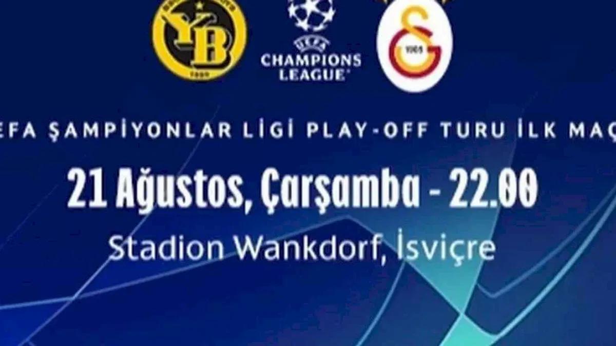 Galatasaray, UEFA Şampiyonlar Ligi Play-Off Turu'nda Young Boys ile karşılaşıyor